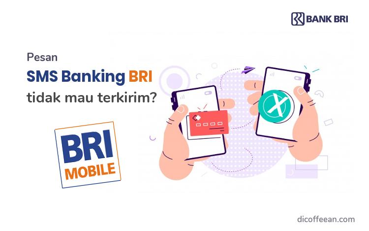 Cara Mengatasi Pesan SMS Banking BRI Gagal Terkirim